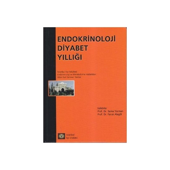 Endokrinoloji Diyabet Yıllığı-İlhan Satman Kitabı Ve Fiyatı