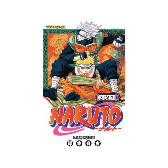 Naruto 3. Cilt - Rüya Uğruna - Masaşi Kişimoto