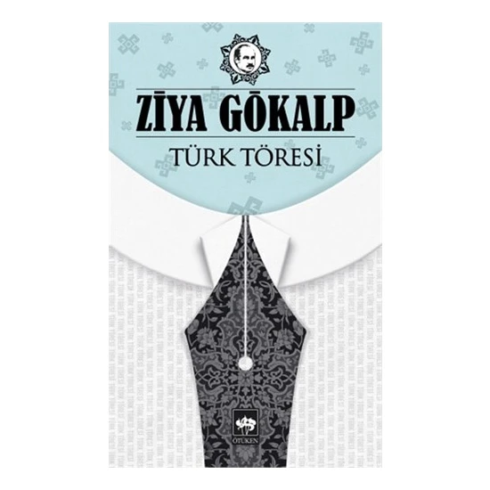 Türk Töresi - Ziya Gökalp