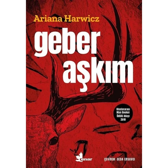 Geber Aşkım - Ariana Harwicz