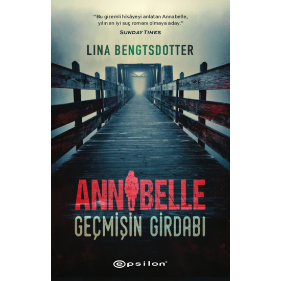 Annabelle: Geçmişin Girdabı - Lina Bengtsdotter