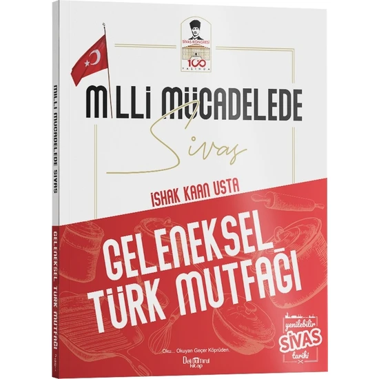 Milli Mücadelede Sivas - Geleneksel Türk Mutfağı