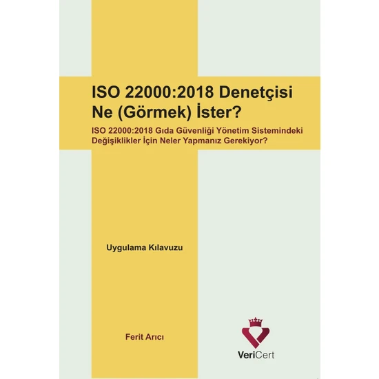 Vericert ISO 22000-2018 Denetçisi Ne (Görmek) İster?