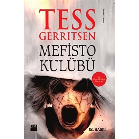 Mefisto Kulübü - Tess Gerritsen