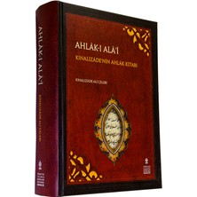 Ahlak-I Ala'i / Kınalızade'nin Ahlak Kitabı  (Inceleme - Çeviri Yazı - Tıpkıbasım) Ciltli
