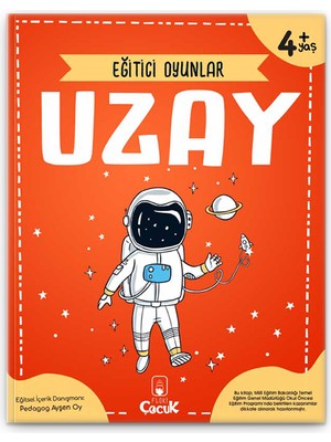 4+ Yaş  Eğitici Oyunlar - Uzay - Okul Öncesi Eğlenceli Çocuk Gelişimi Etkinlik Kitabı
