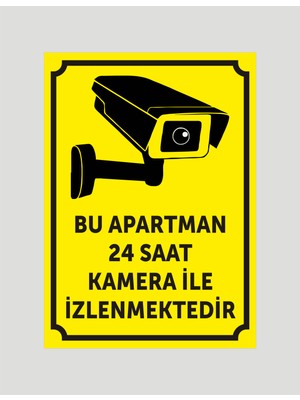 Bu Apartman 24 Saat Kamera ile Izlenmektedir Uyarı Ikaz Levhası Aliminyum Levha