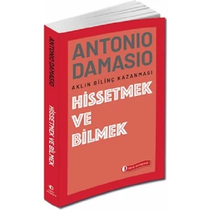 Hissetmek ve Bilmek