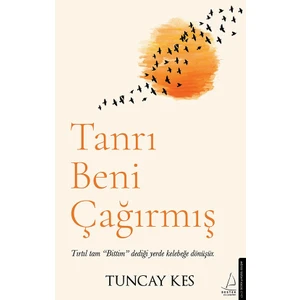 Tanrı Beni Çağırmış - Tuncay Kes