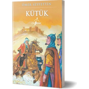 Kütük - Ömer Seyfettin