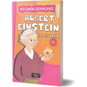 Albert Eınstein-Bilimin Dehaları - Eda Bayrak