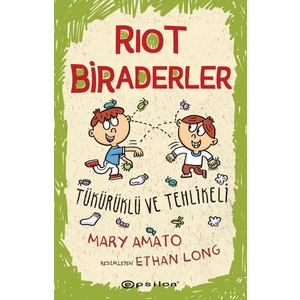 Riot Biraderler 2tükürüklü ve Tehlikeli - Mary Amato