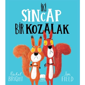 İki Sincap Bir Kozalak - Rachel Bright
