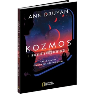 Natıonal Geographıc Kozmos Insanlığın Olgunluk Çağı - Ann Druyan