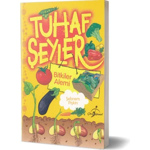 Tuhaf Şeyler - Bitkiler Alemi