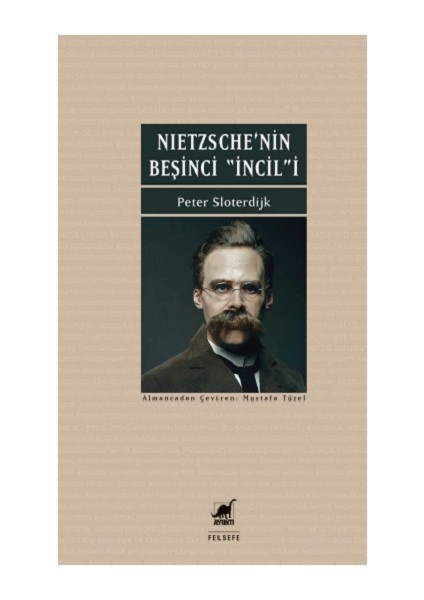 Nietzsche'nin Beşinci Incili Iyi Haberin Düzeltilmesi Üzerine