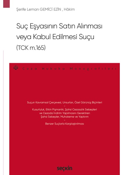 Suç Eşyasının Satın Alınması Veya Kabul Edilmesi Suçu (Tck M.165)