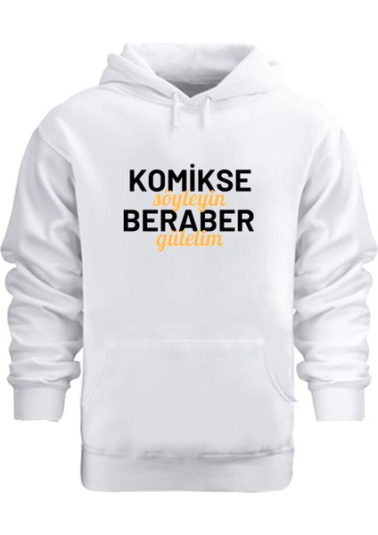 Komikse Söyleyin Beraber Gülelim – Hoodie Kapüşonlu Sweatshirt