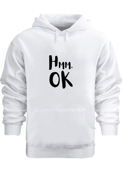 Hmm Ok – Hoodie Kapüşonlu Sweatshirt
