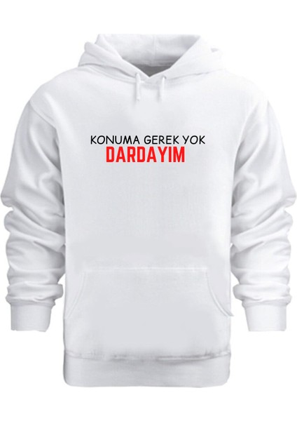 Konuma Gerek Yok Dardayım – Hoodie Kapüşonlu Sweatshirt