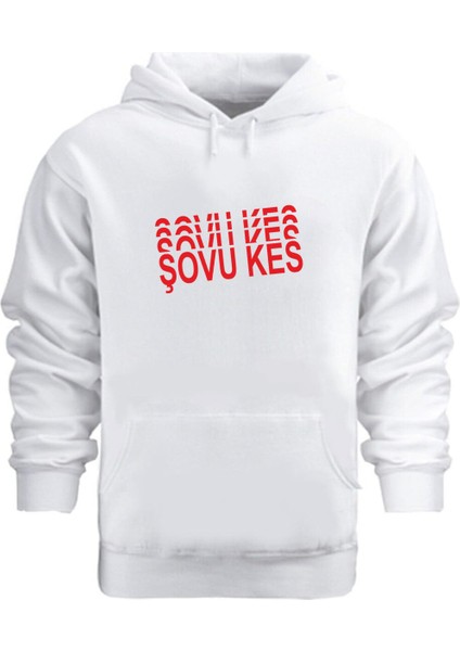 Şovu Kes – Hoodie Kapüşonlu Sweatshirt