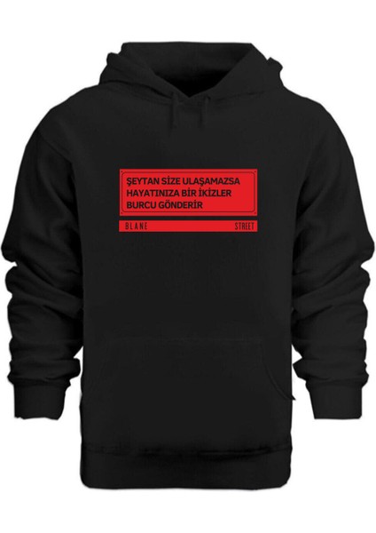 Şeytan Size Ulaşamazsa – Hoodie Kapüşonlu Sweatshirt