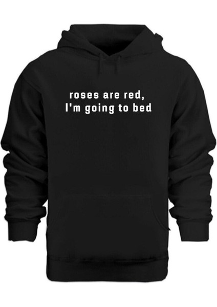 Roses Are Red – Hoodie Kapüşonlu Sweatshirt