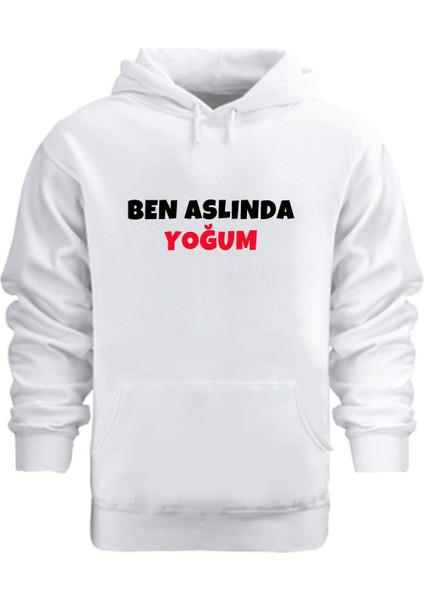 Ben Aslında Yoğum – Hoodie Kapüşonlu Sweatshirt