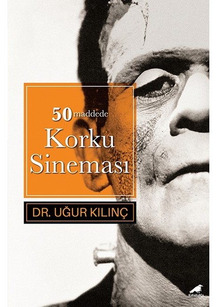 50 Maddede Korku Sineması - Uğur Kılınç