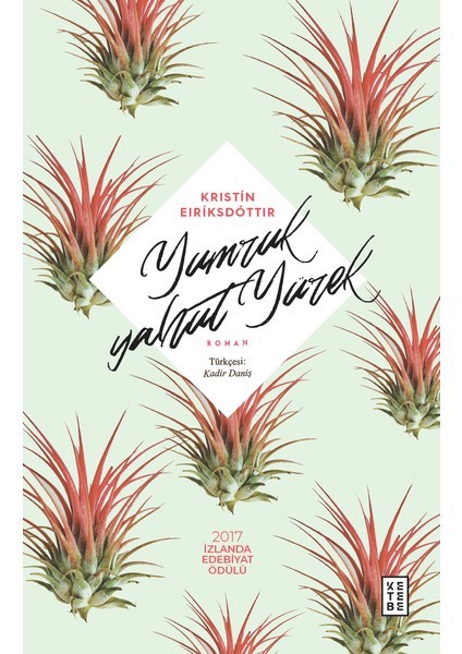 Yumruk Yahut Yürek - Kristin Eiriksdottir