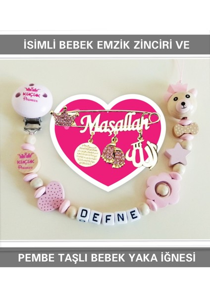 Isimli Bebek Emzik Zinciri ve Pembe Taşlı Bebek Yaka Iğnesi