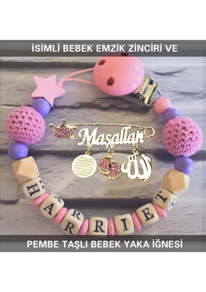 Isimli Bebek Emzik Zinciri ve Pembe Taşlı Bebek Yaka Iğnesi