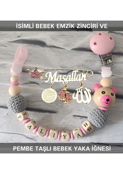 Isimli Bebek Emzik Zinciri ve Pembe Taşlı Bebek Yaka Iğnesi