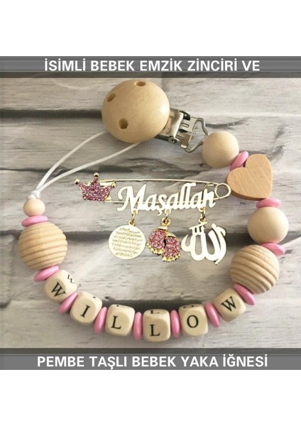 Isimli Bebek Emzik Zinciri ve Pembe Taşlı Bebek Yaka Iğnesi