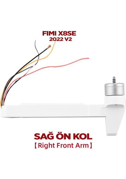 Xiaomi Fımı X8SE / X8 Se 2022 V2.0 Sağ Ön Drone Motor Kolu Arm
