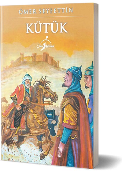 Kütük - Ömer Seyfettin
