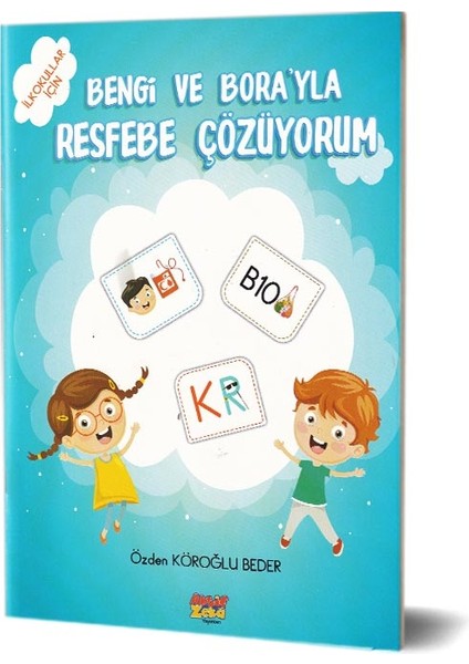 Bengi ve Borayla Resfebe Çözüyorum - Özden Köroğlu Beder