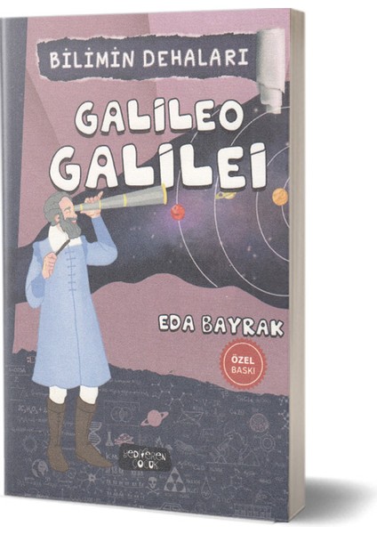 Galileo Galilei-Bilimin Dehaları - Eda Bayrak
