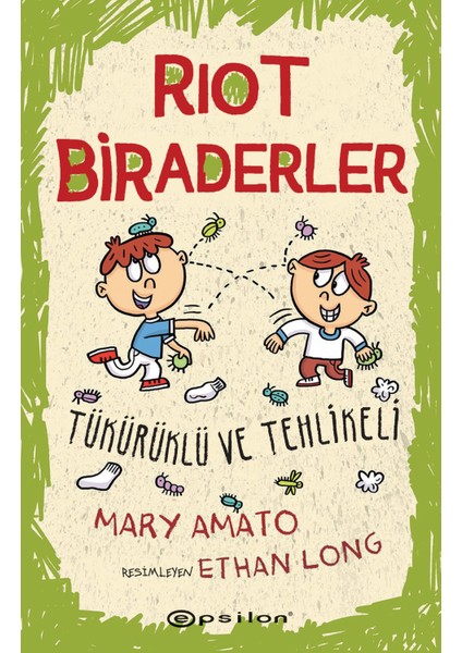 Riot Biraderler 2tükürüklü ve Tehlikeli - Mary Amato