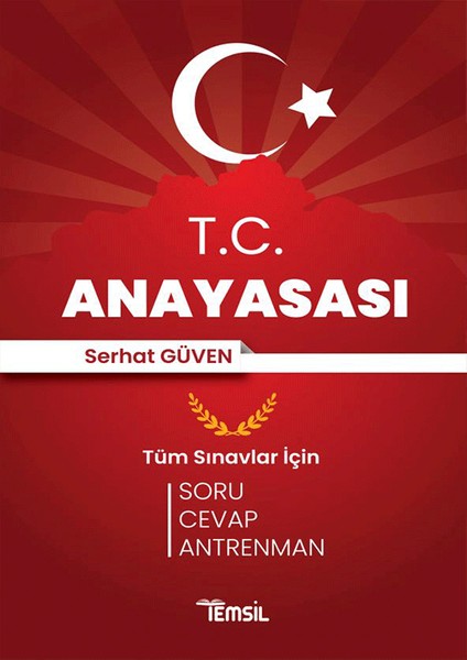 T.c. Anayasası Tüm Sınavlar Için - Serhat Güven