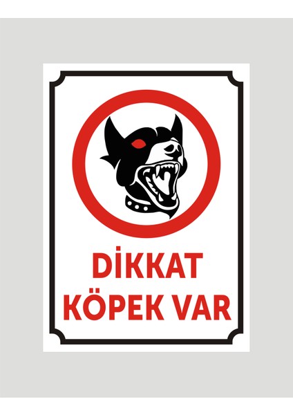 Dikkat Köpek Var Uyarı Levhası, Aliminyum Metal Levhaya Baskı