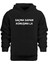 Saçma Sapan Konuşma La – Hoodie Kapüşonlu Sweatshirt 1