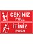 Itiniz Çekiniz Kapı Etiketi Sticker 10X30 1