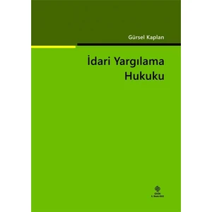 Idari Yargılama Hukuku Gürsel Kaplan