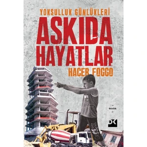 Askıda Hayatlar - Hacer Foggo