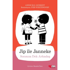 Jip ile Janneke / Sonsuza Dek Arkadaş - Annie M.g. Schmidt