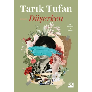 Düşerken - Tarık Tufan