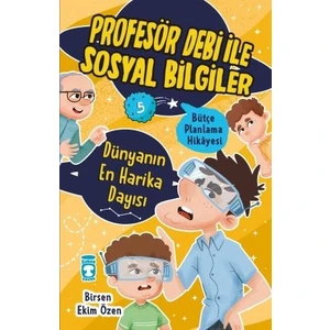 Dünyanın En Harika Dayısı - Profesör Debi Ile Sosyal Bilgiler - Birsen Ekim Özen