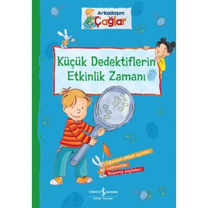 Arkadaşım Çağlar – Küçük Dedektiflerin Etkinlik Zamanı - Brigitte Paul