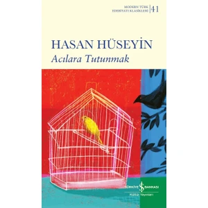 Acılara Tutunmak - Ciltli  - Hasan Hüseyin